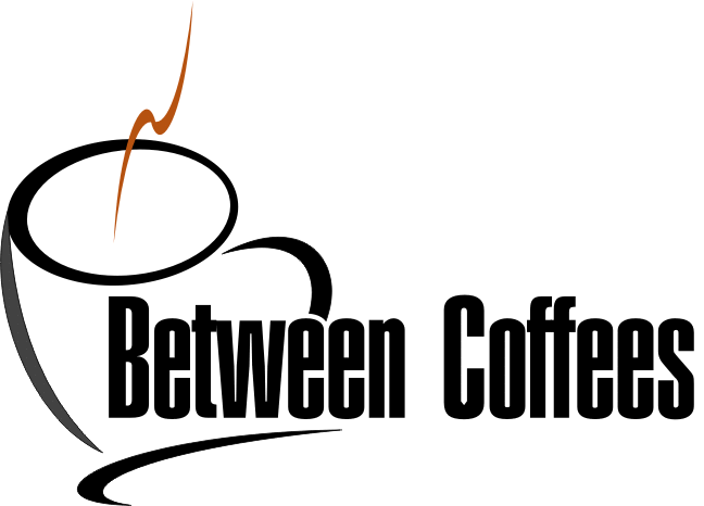 Between Coffees Between Coffees